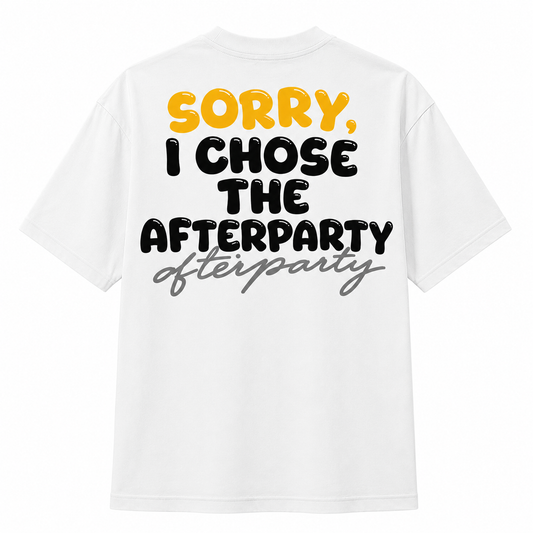 Camisa SORRY, I CHOSE T-SHIRT