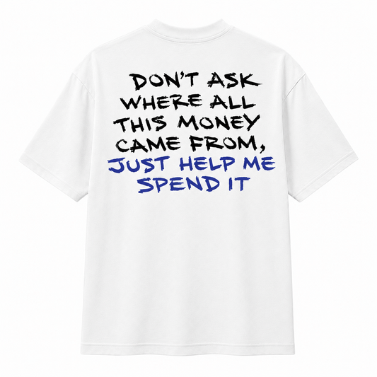 Don´t ask T-SHIRT